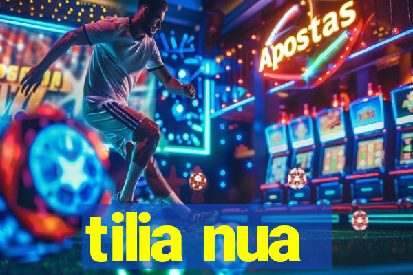 tilia nua